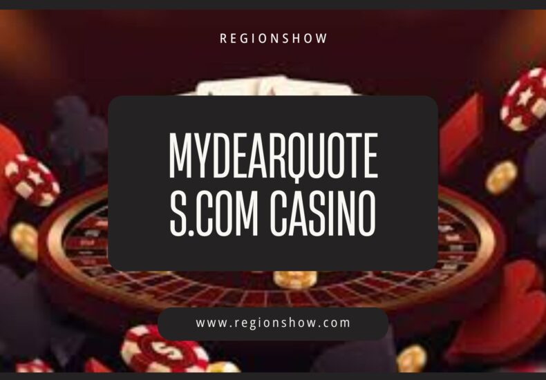 MyDearQuotes.com Casino